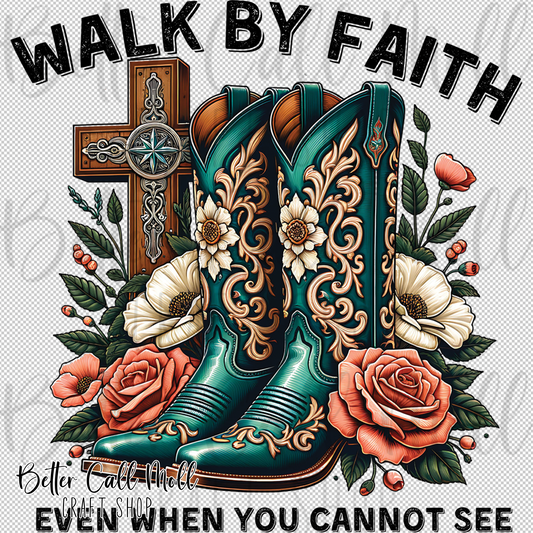 Walk By Faith UV DTF Decal