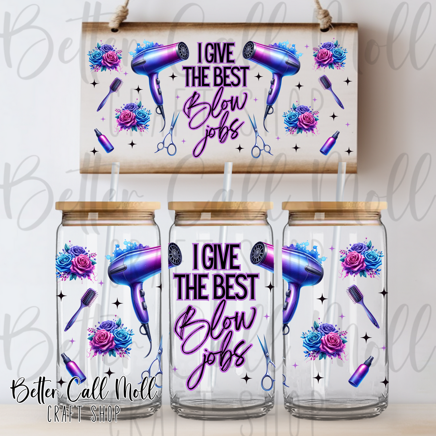 I Give the Best Bl*w Jobs UV DTF 16oz Tumbler Wrap