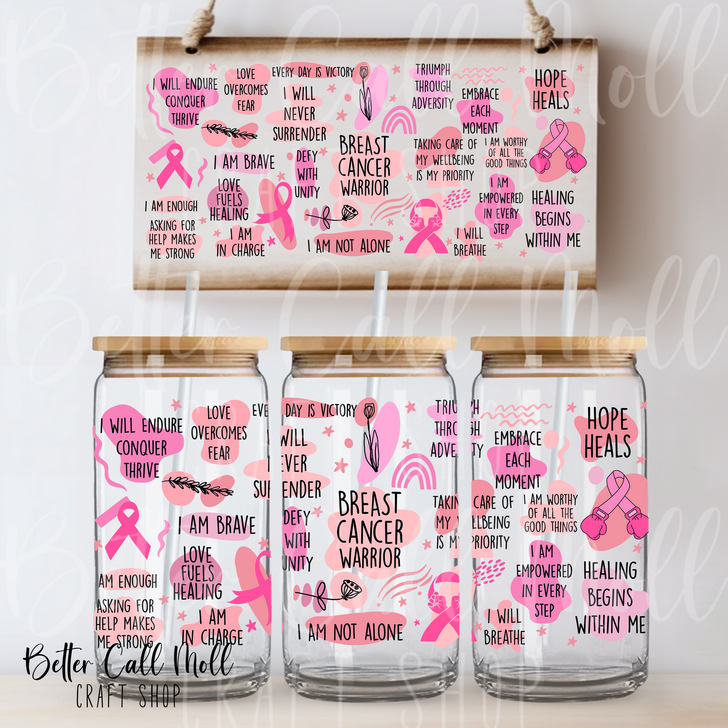 Breast Cancer Warrior Affirmations UV DTF 16oz Tumbler Wrap