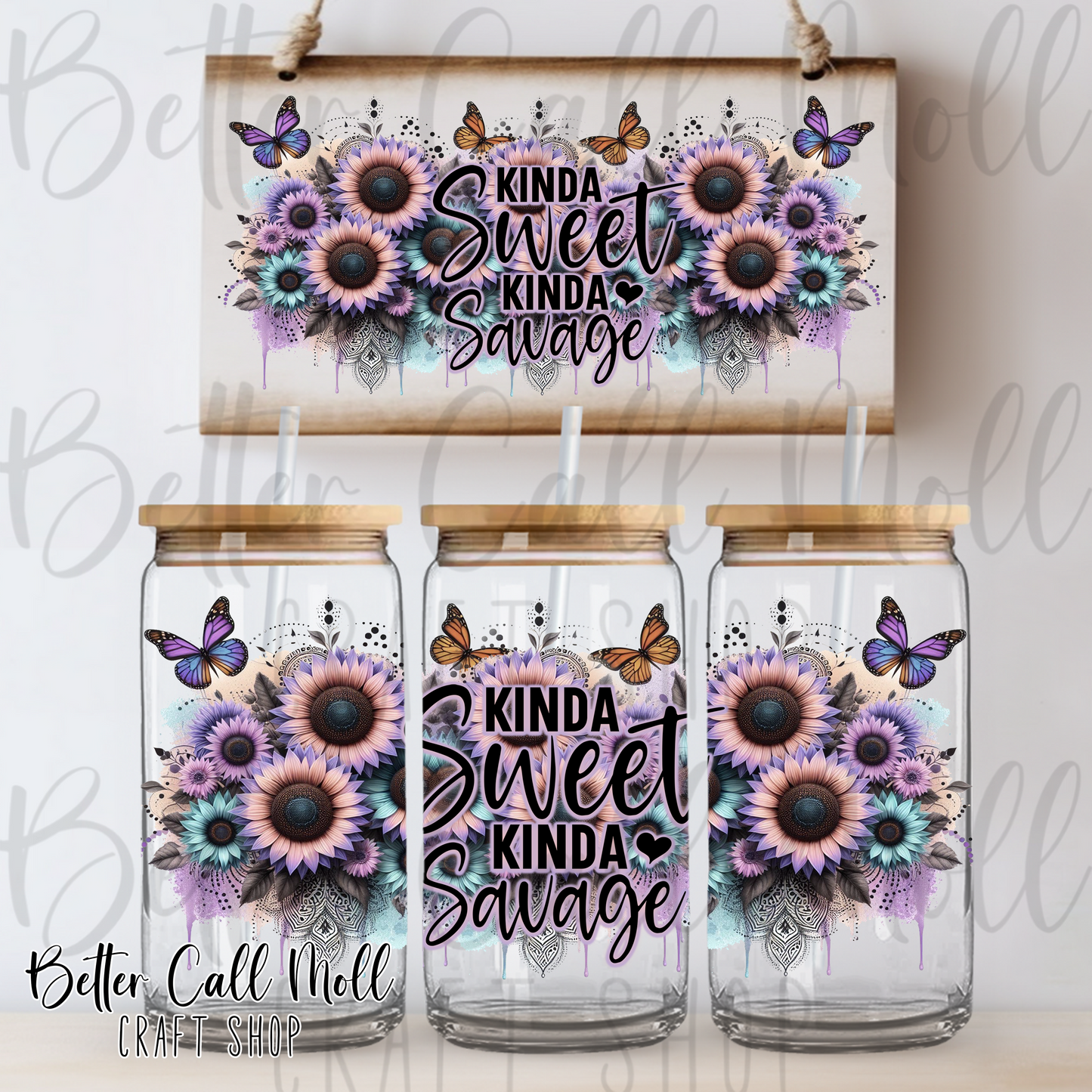 Kinda Sweet Kinda Savage UV DTF 16oz Tumbler Wrap