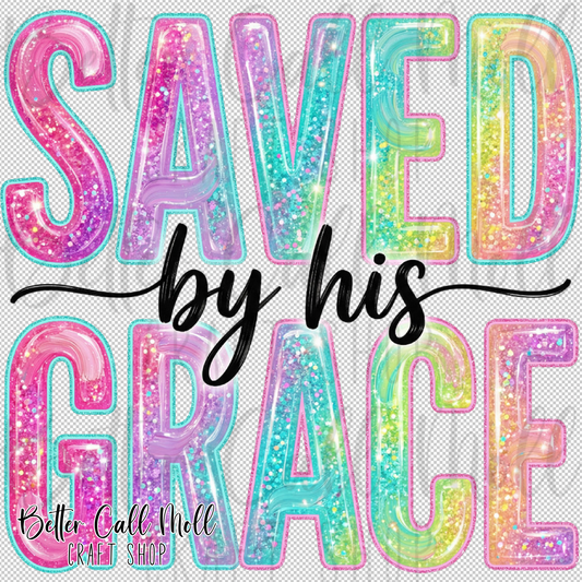 Saved By His Grace UV DTF Decal
