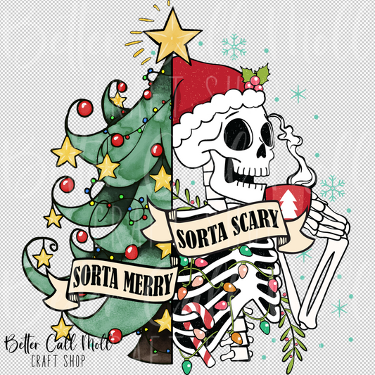 Sorta Merry Sorta Scary UV DTF Decal