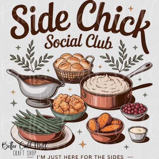 Side Chick Social Club UV DTF Decal