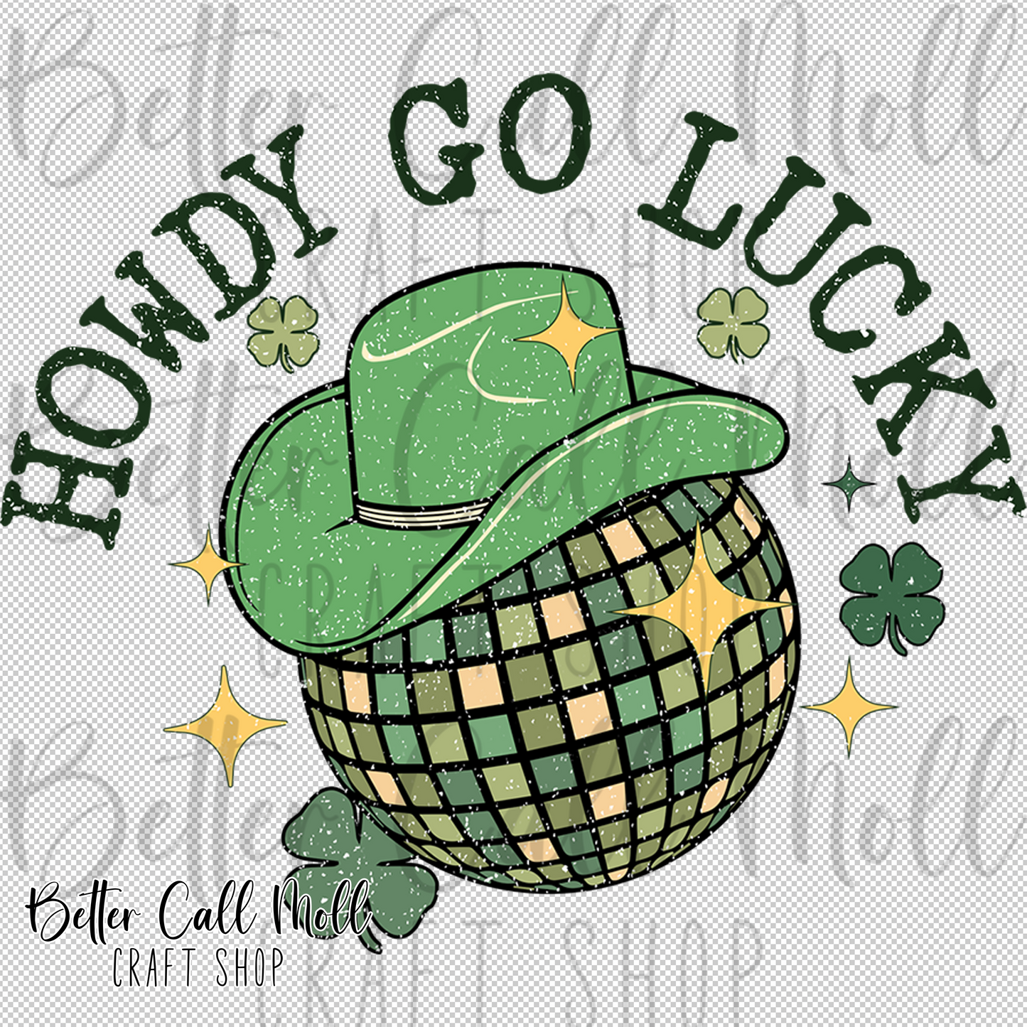 Howdy Go Lucky UV DTF Decal