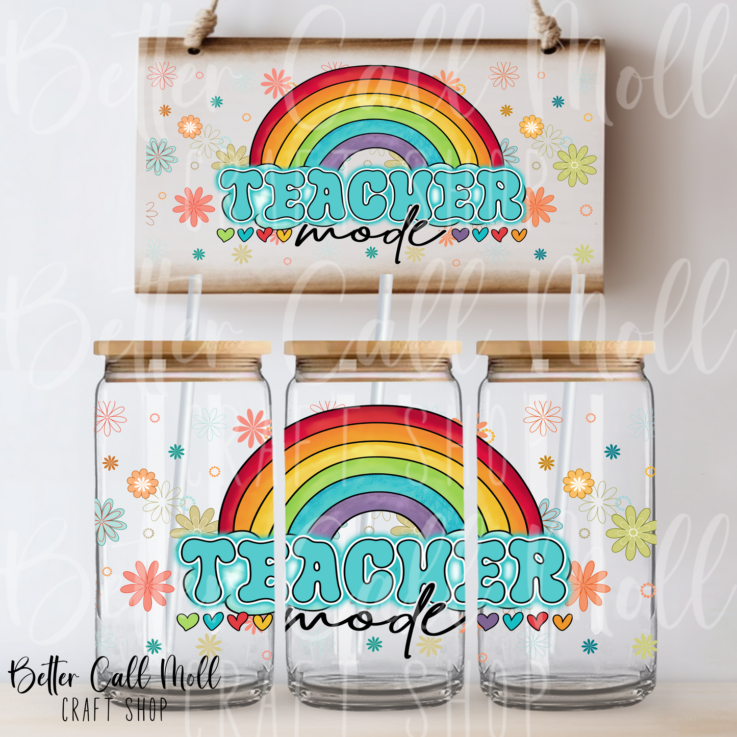 Teacher Mode UV DTF 16oz Tumbler Wrap