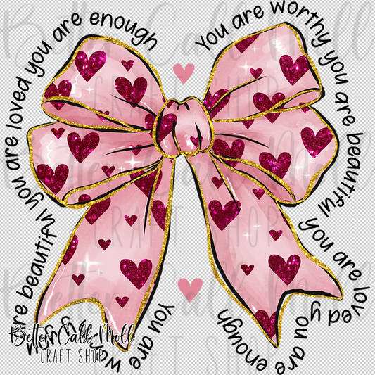 You are Worthy Bow UV DTF Decal