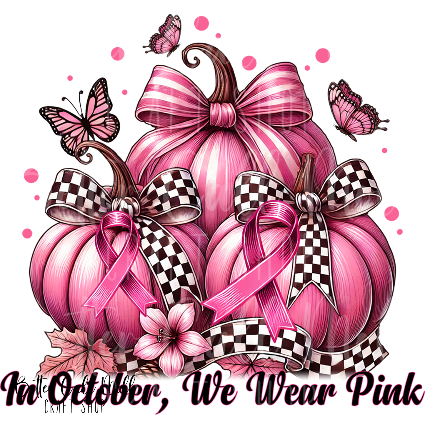In October, We Wear Pink UV DTF Decal