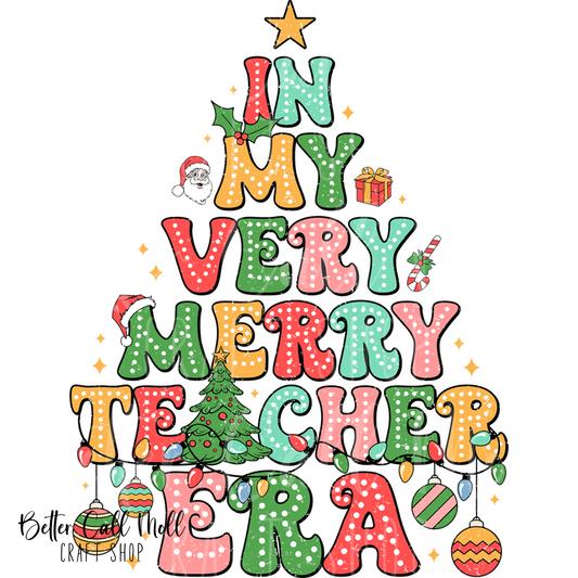 In My Very Merry Teacher Era UV DTF Decal
