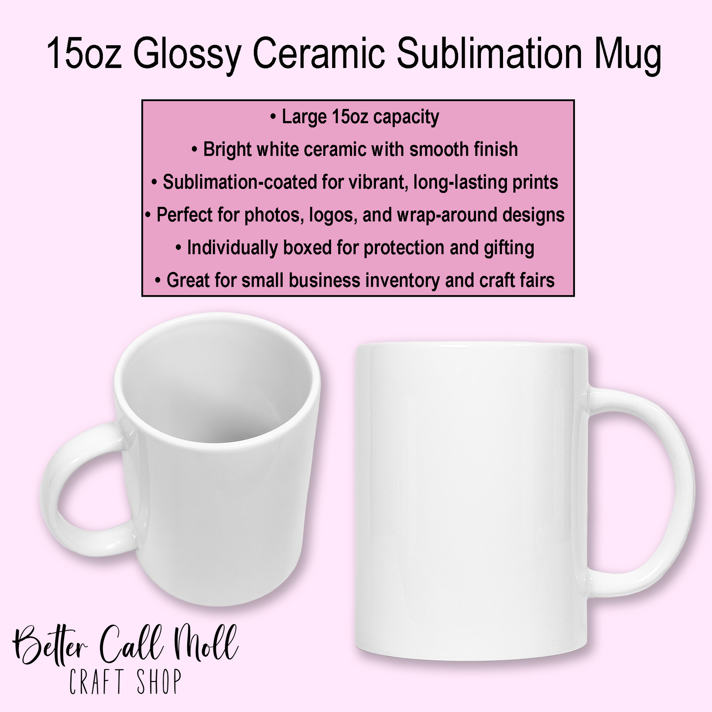 15oz Glossy Ceramic Sublimation Mug