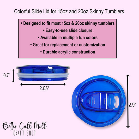Colorful Slide Lid for 15oz and 20oz Skinny Tumblers