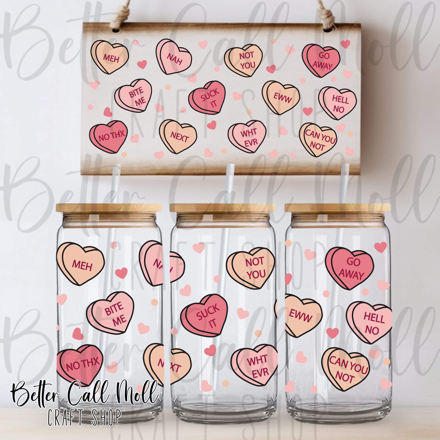 Snarky Conversation Hearts UV DTF 16oz Tumbler Wrap