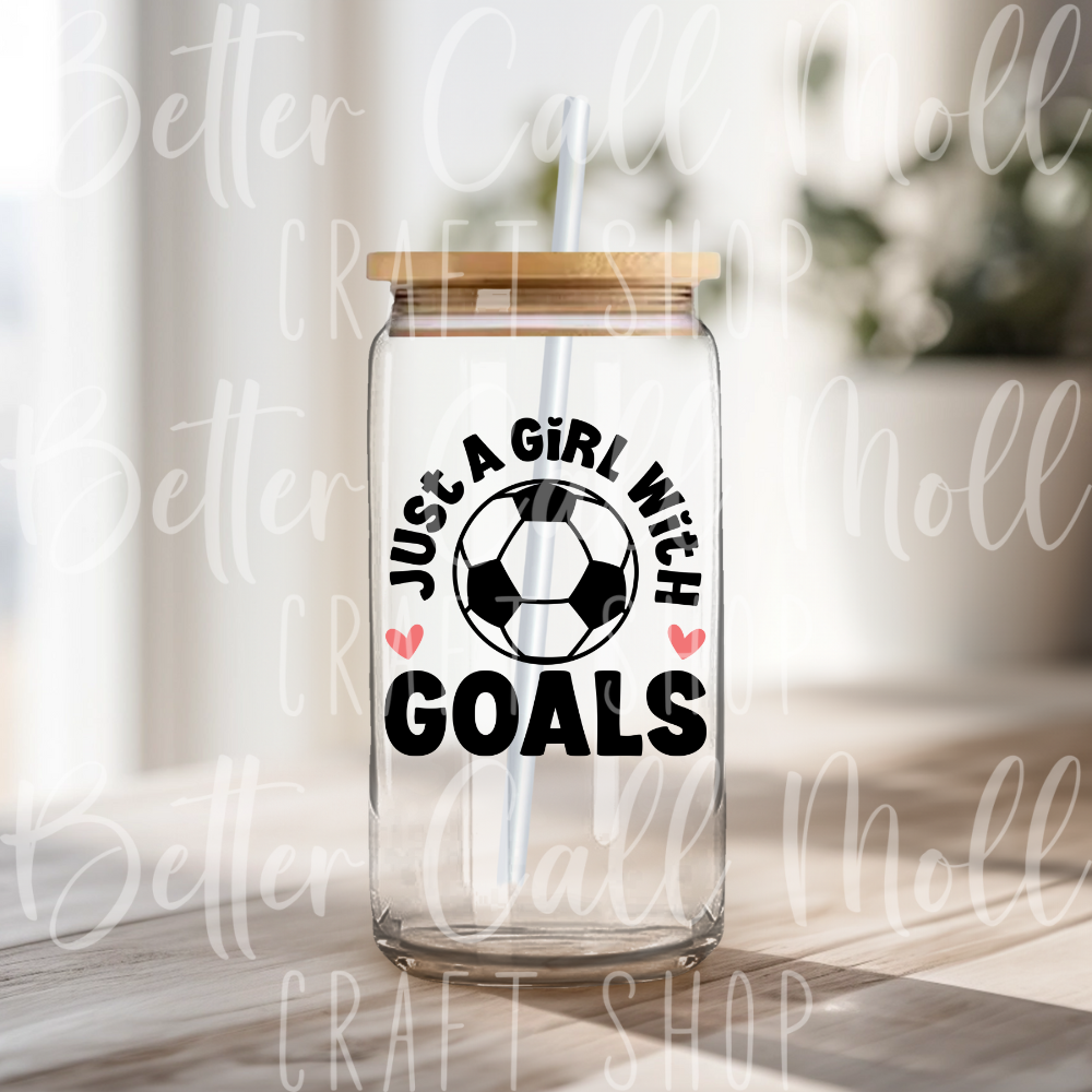 D147 - Just a Girl with Goals UV DTF Decal