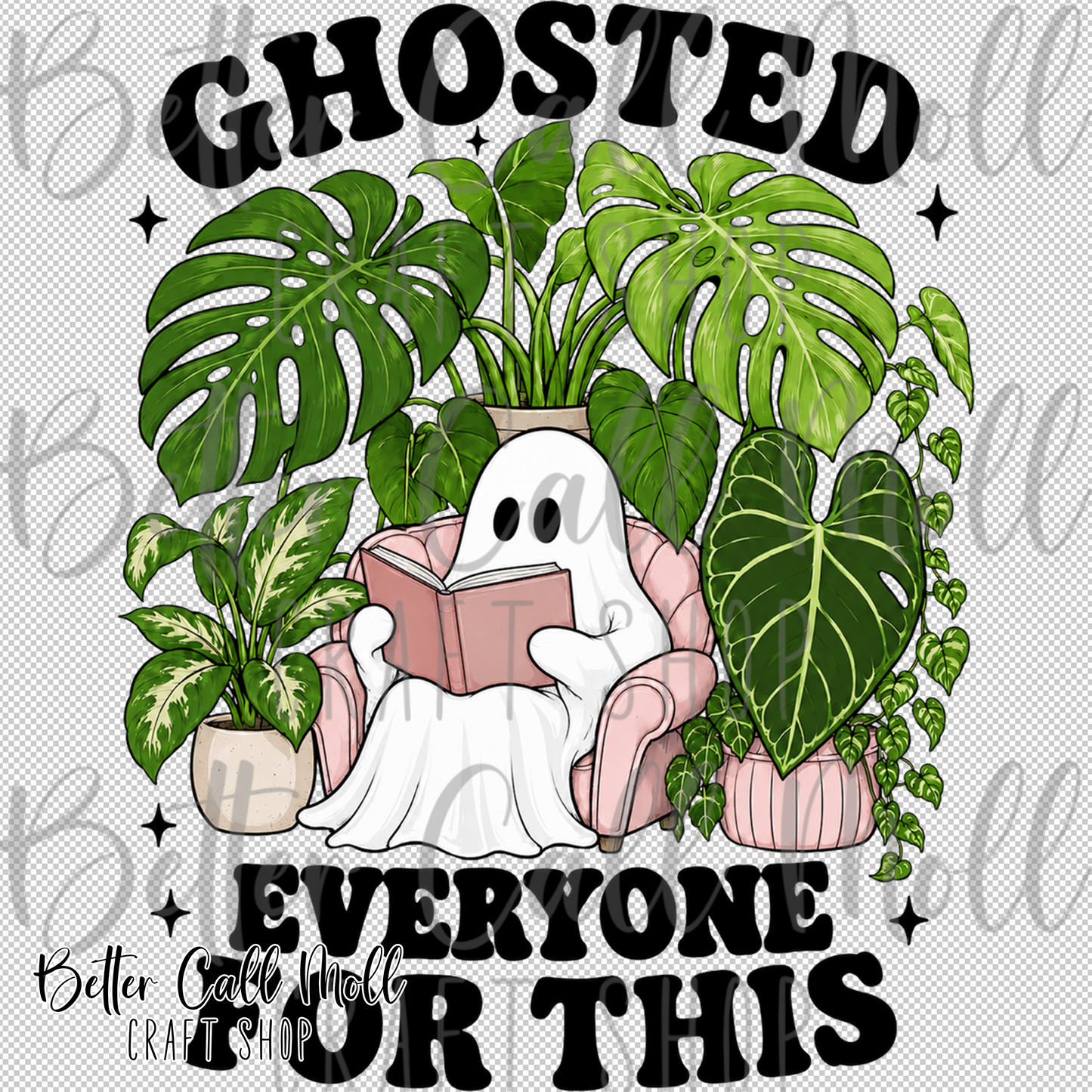 Ghosted Everyone For This UV DTF Decal
