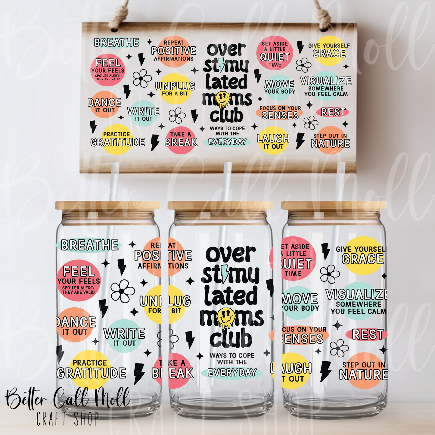 Overstimulated Moms Club UV DTF 16oz Tumbler Wrap