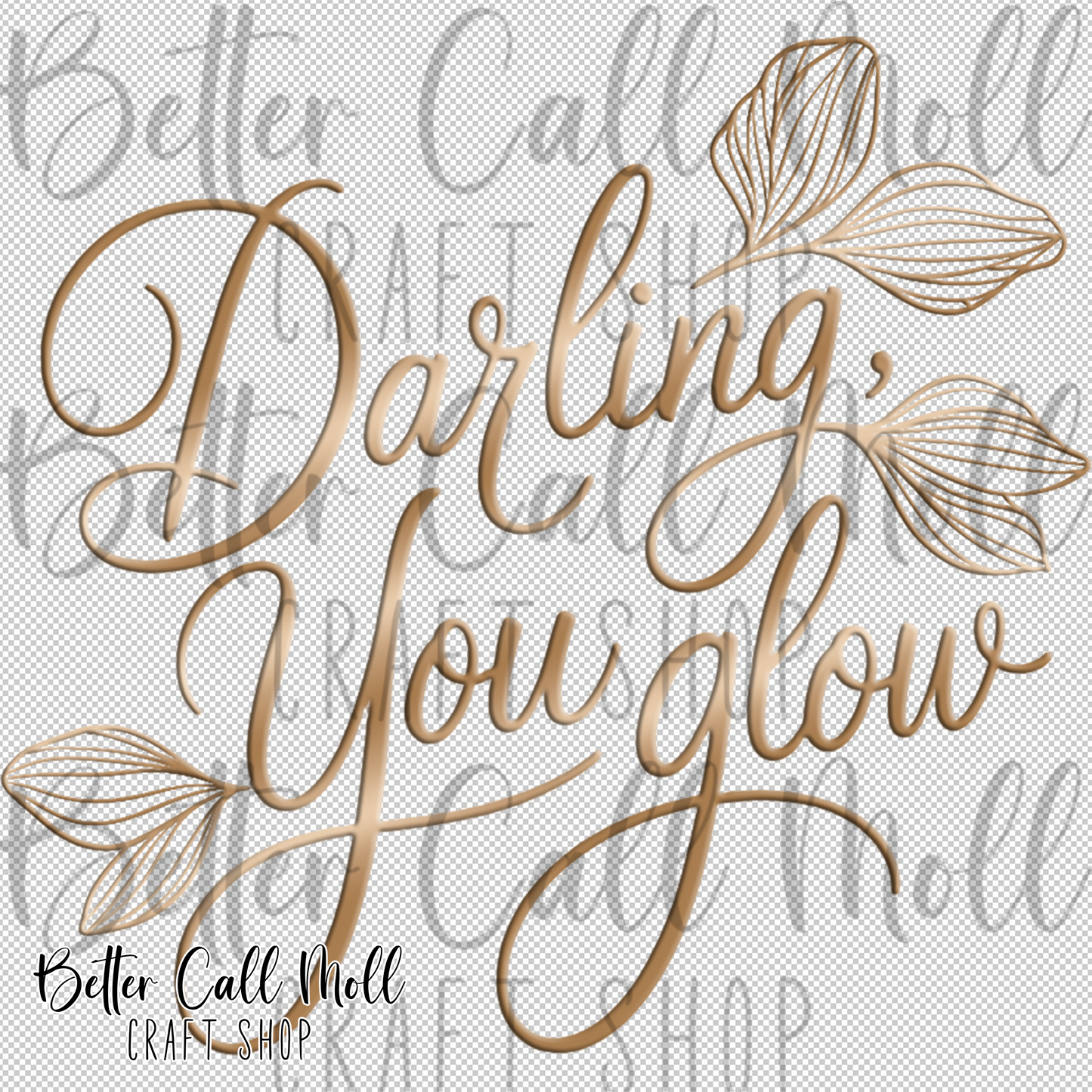Darling You Glow UV DTF Decal