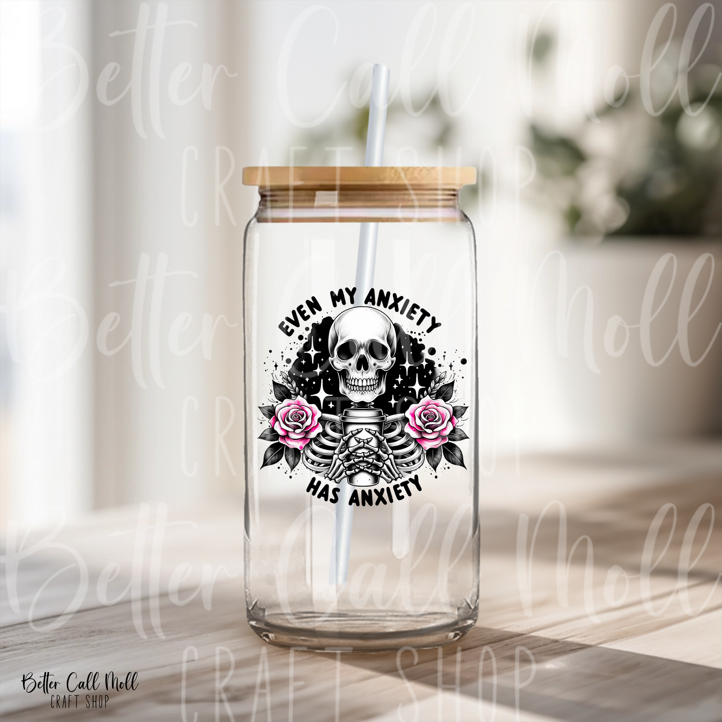 D203 - Even My Anxiety Has Anxiety UV DTF Decal