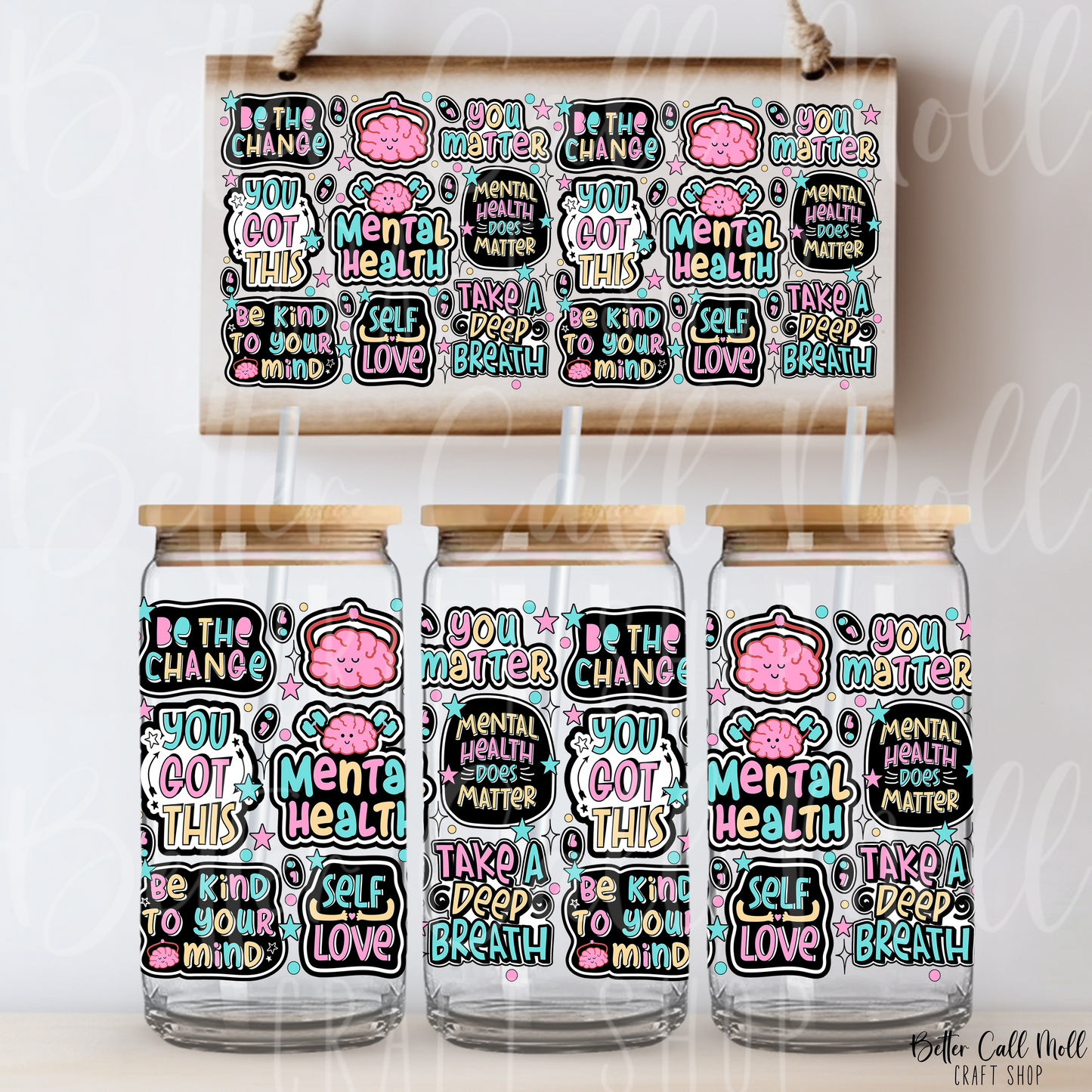 W034 Mental Health Matters UV DTF 16oz Tumbler Wrap