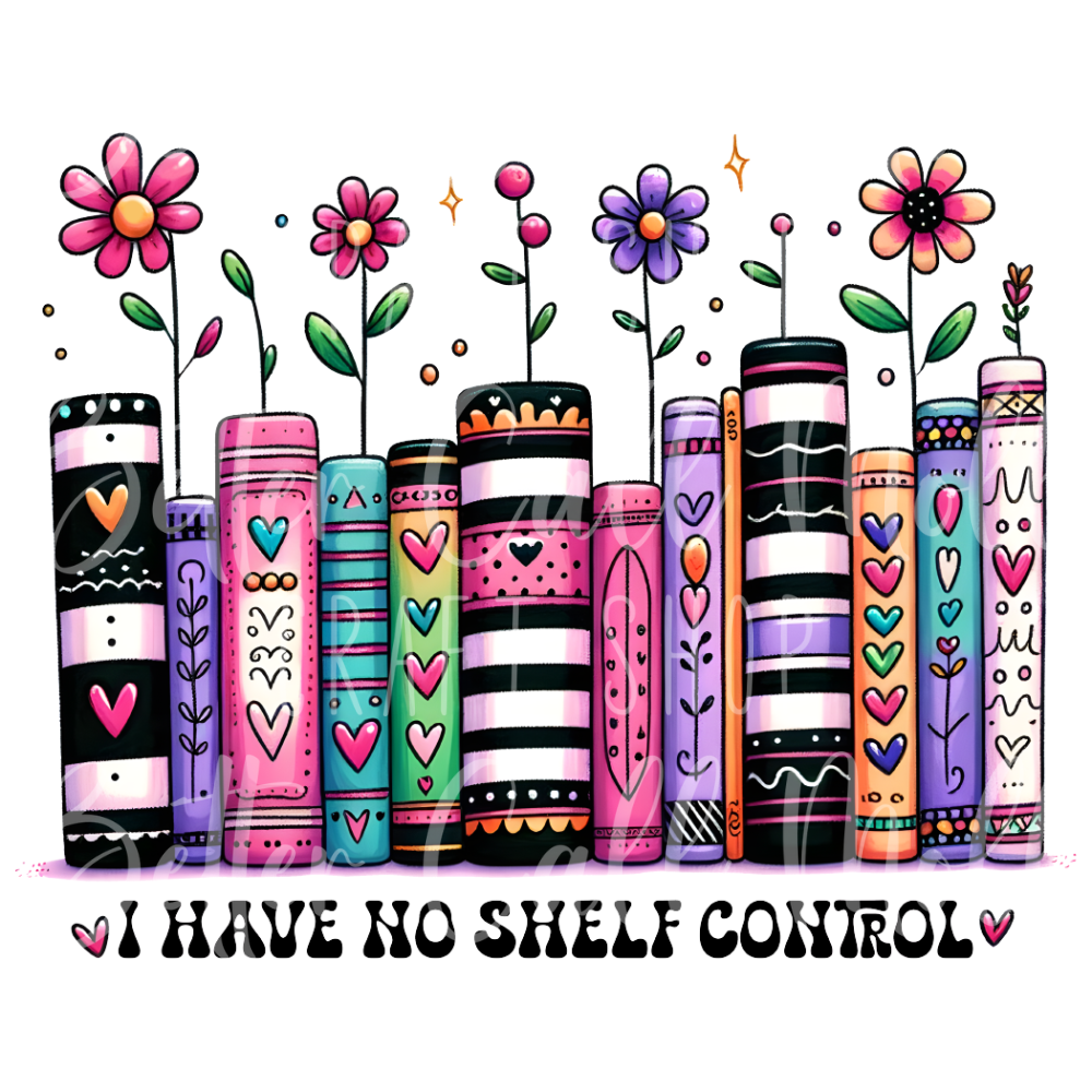 D006 - I Have No Shelf Control UV DTF Decal