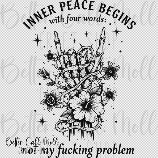 Inner Peace Begins With Four Words UV DTF Decal