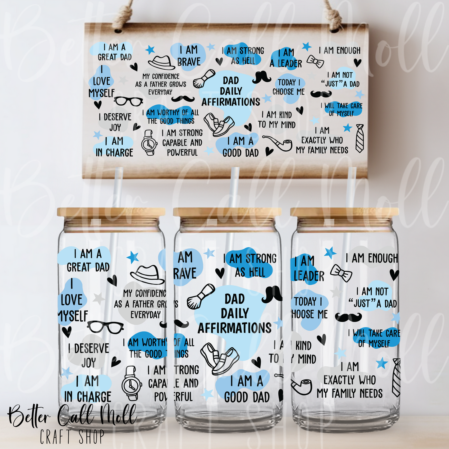 W156 - Dad Affirmations UV DTF 16oz Tumbler Wrap