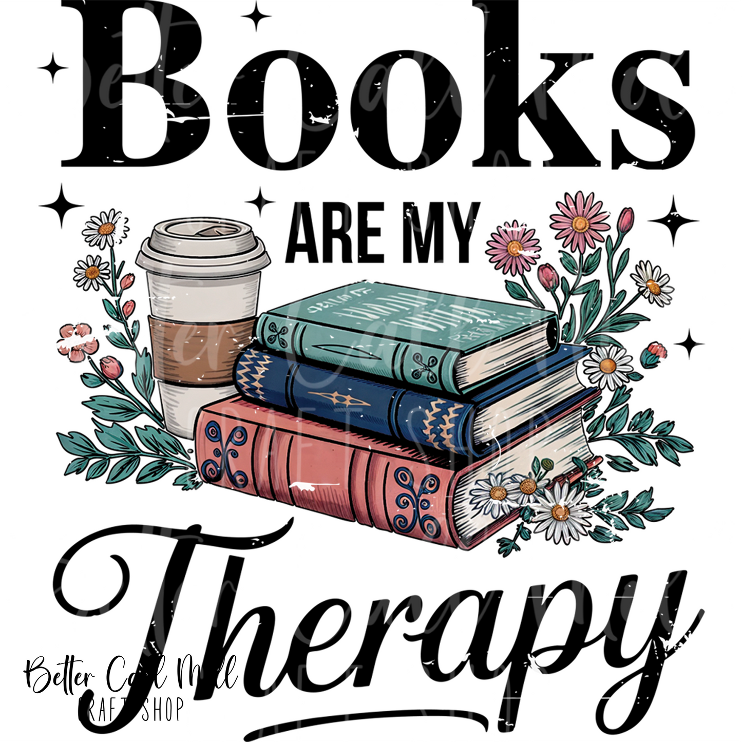 D145- Books are my Therapy UV DTF Decal