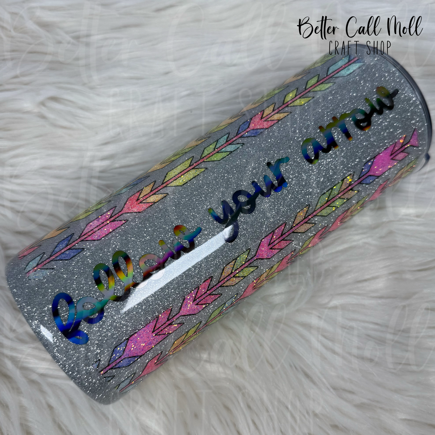 30oz "Follow Your Arrow" Glitter Thick Insulated Stainless Steel Coated Tumbler