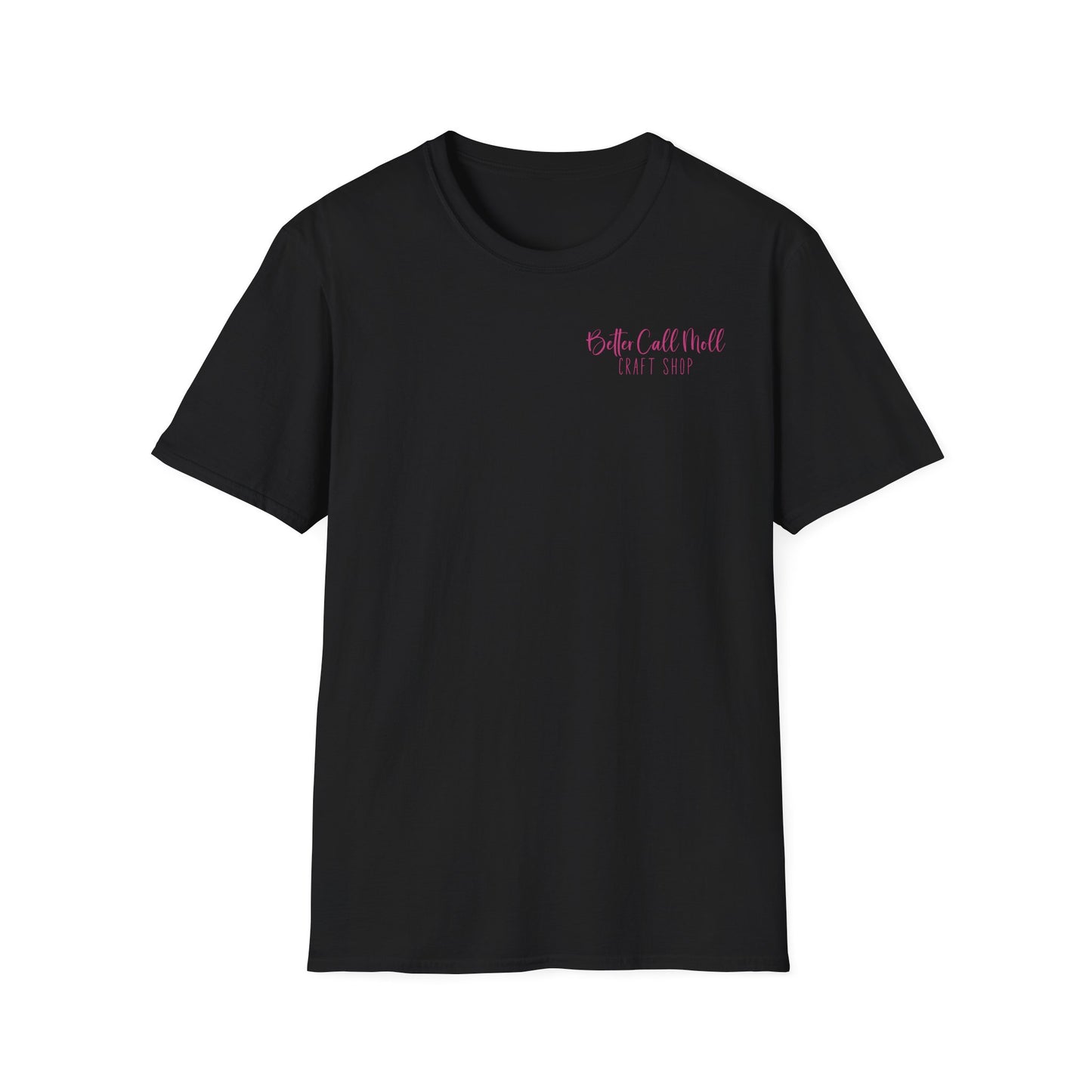 Better Call Moll Logo T-Shirt Front and Back