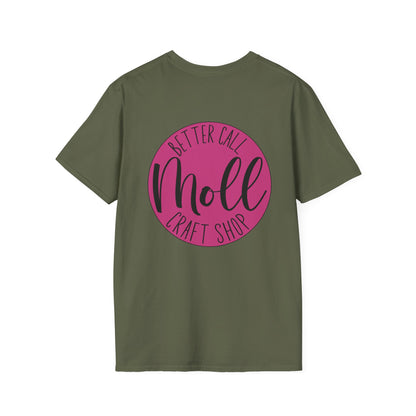 Better Call Moll Logo T-Shirt Front and Back