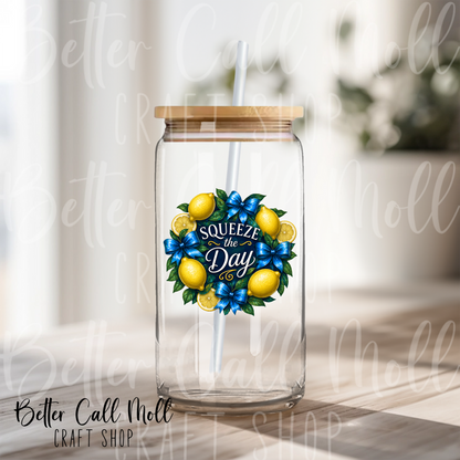 Squeeze the Day UV DTF Decal