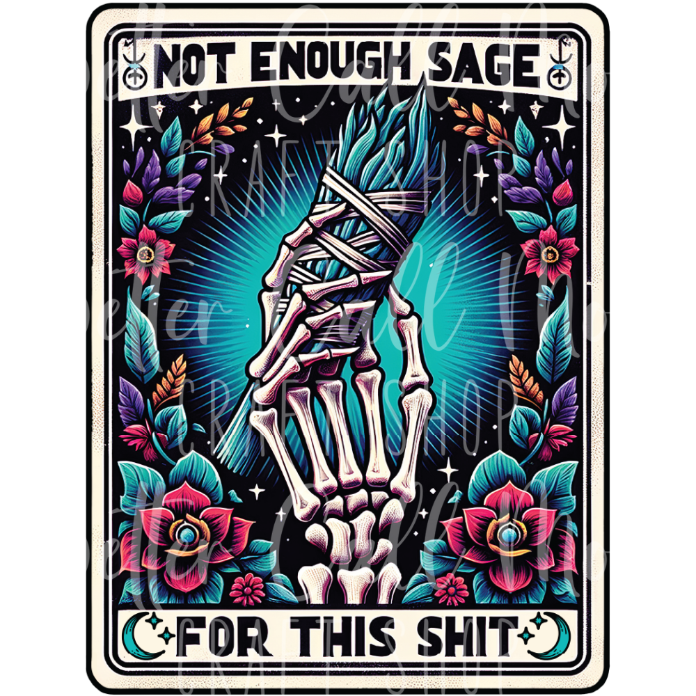 Not Enough Sage Tarot Card UV DTF Decal