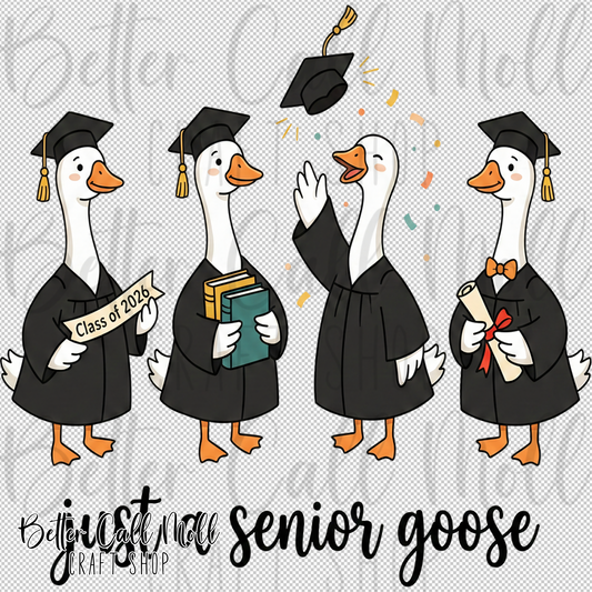 Just a Senior Goose UV DTF Decal