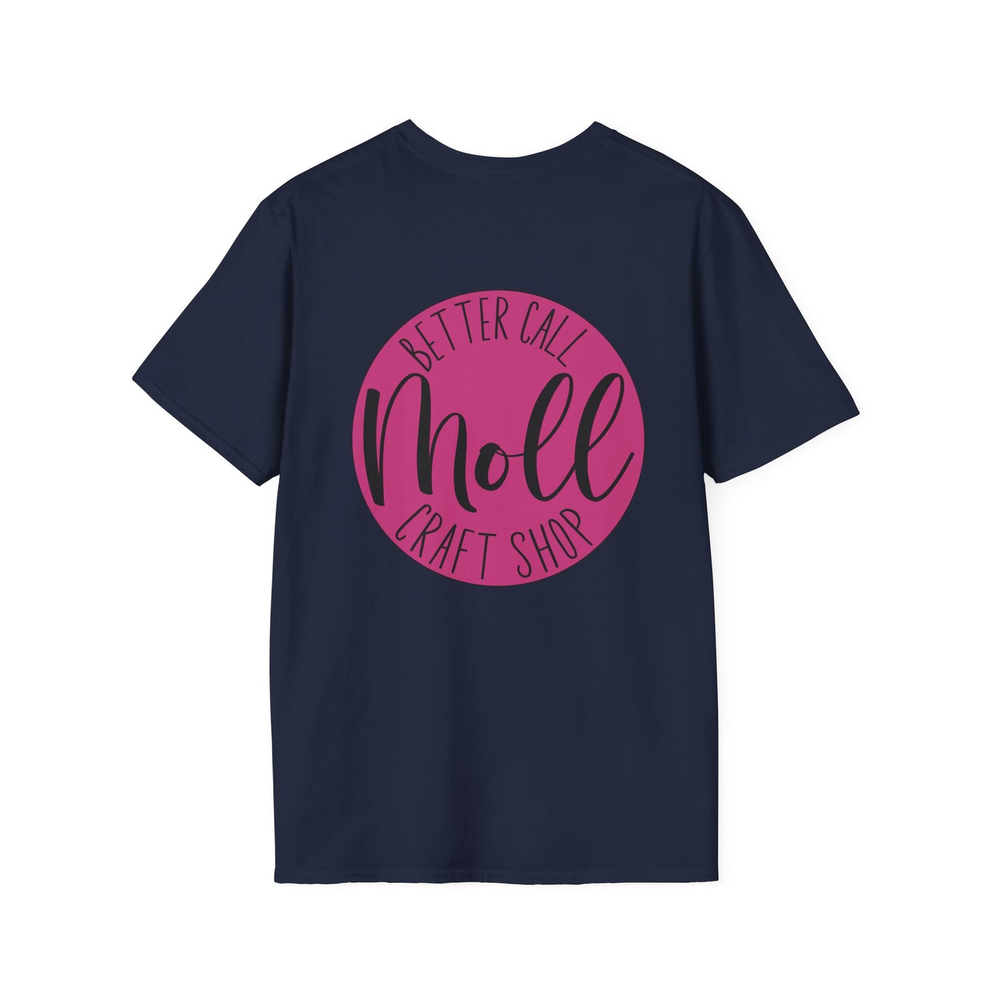 Better Call Moll Logo T-Shirt Front and Back