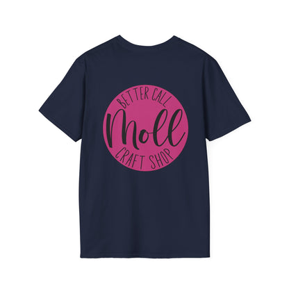 Better Call Moll Logo T-Shirt Front and Back