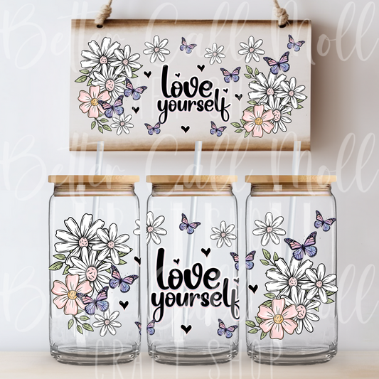 W143 - Love Yourself UV DTF 16oz Tumbler Wrap