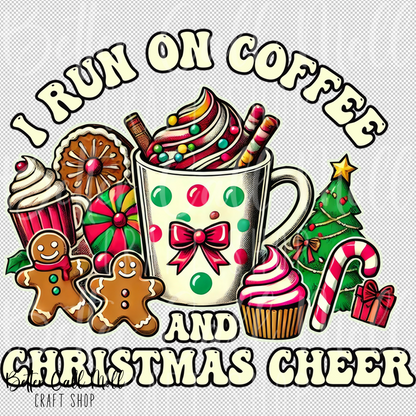 I Run On Coffee and Christmas Cheer UV DTF Decal