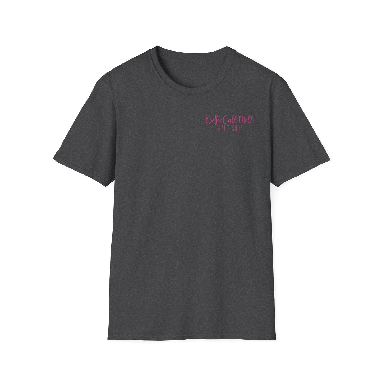 Better Call Moll Logo T-Shirt Front and Back