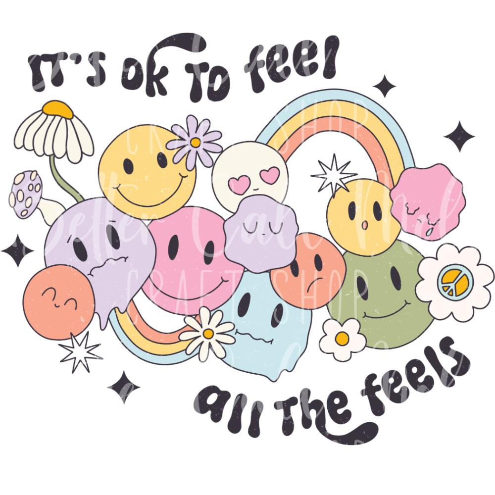 D118 - It's Okay to Feel All the Feels UV DTF Decal