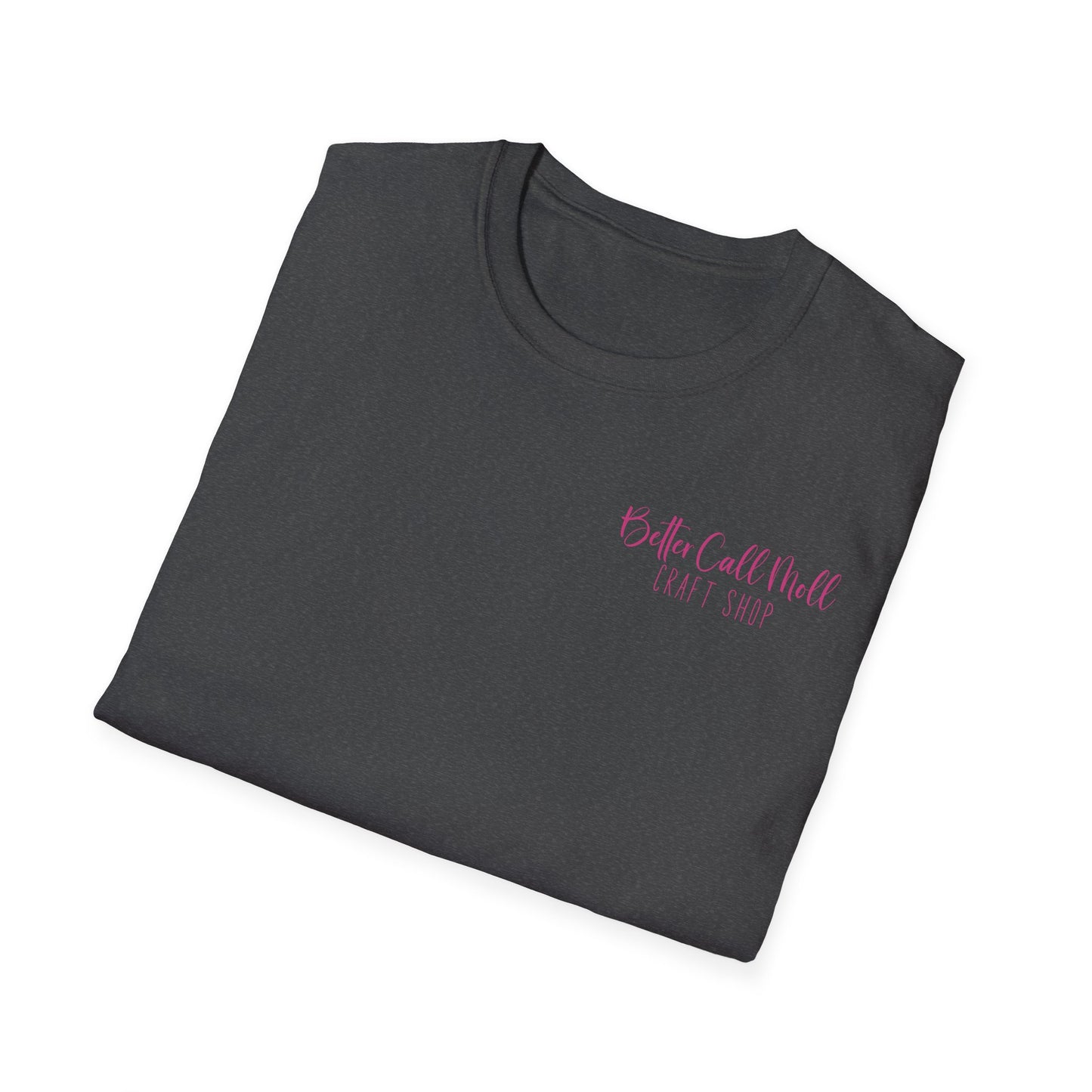 Better Call Moll Logo T-Shirt Front and Back