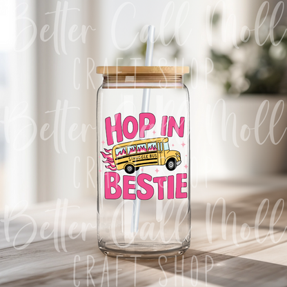 D172 - Hop In Bestie Struggle Bus UV DTF Decal