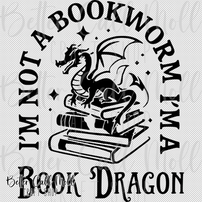 I'm Not a Bookworm, I'm a Book Dragon UV DTF Decal