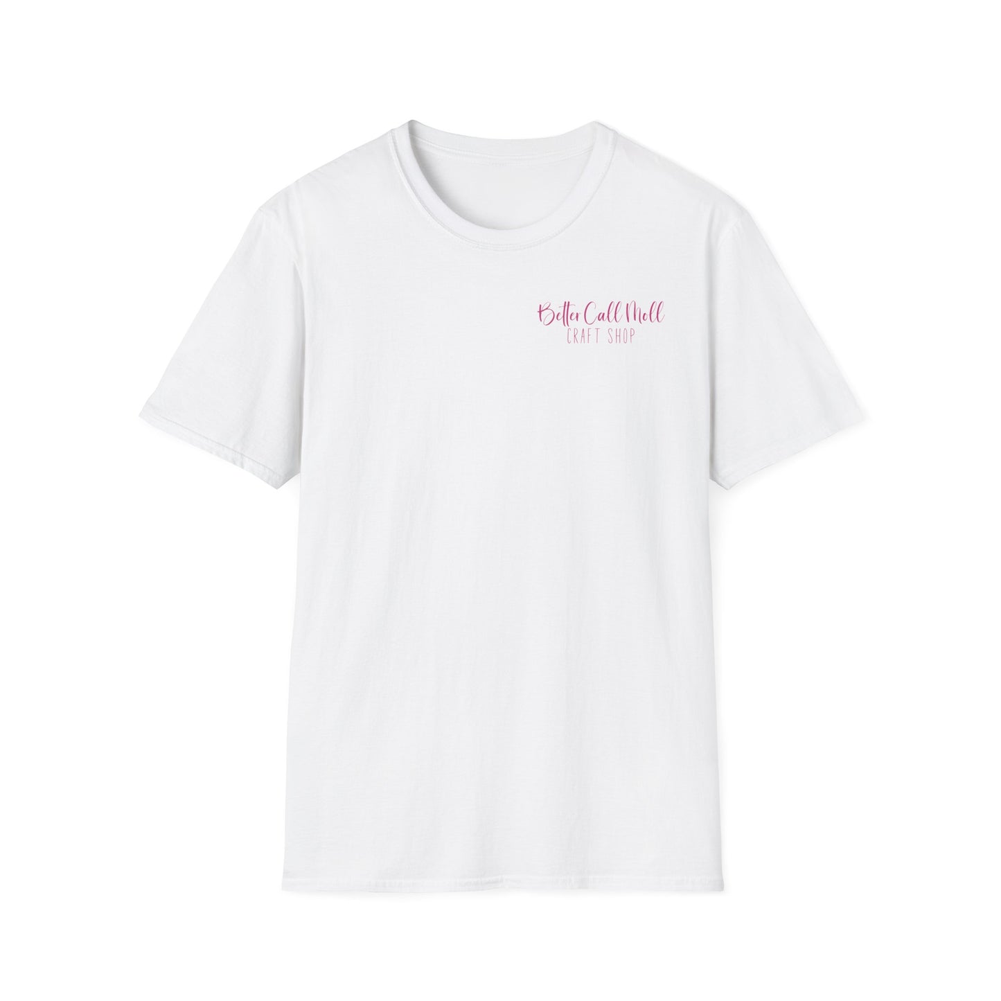 Better Call Moll Logo T-Shirt Front and Back