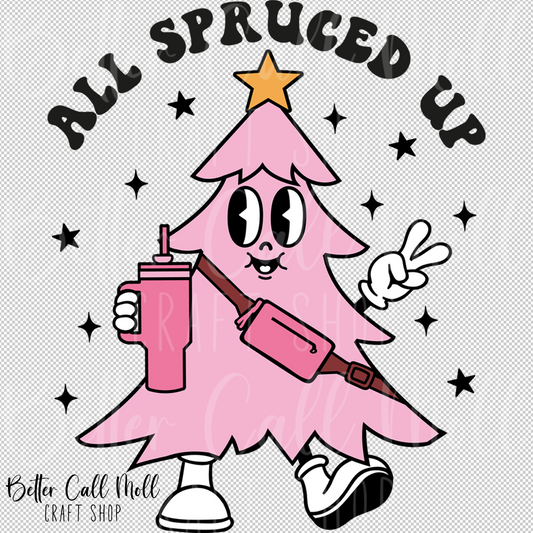 All Spruced Up UV DTF Decal