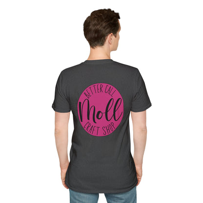 Better Call Moll Logo T-Shirt Front and Back
