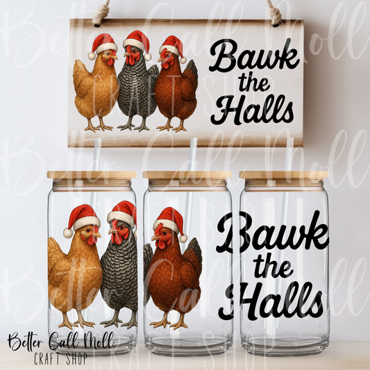 Bawk the Halls UV DTF 16oz Tumbler Wrap