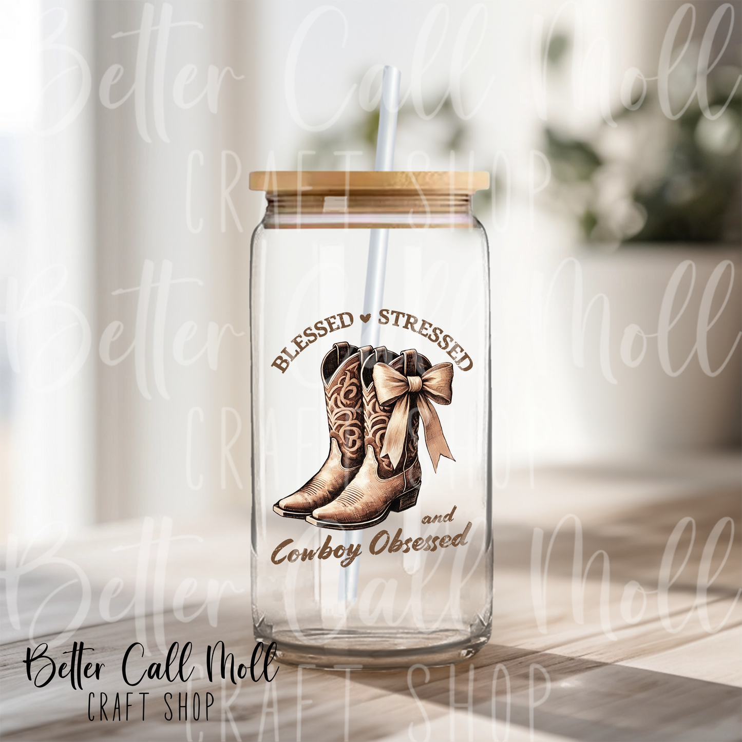 Blessed, Stressed, and Cowboy Obsessed UV DTF Decal