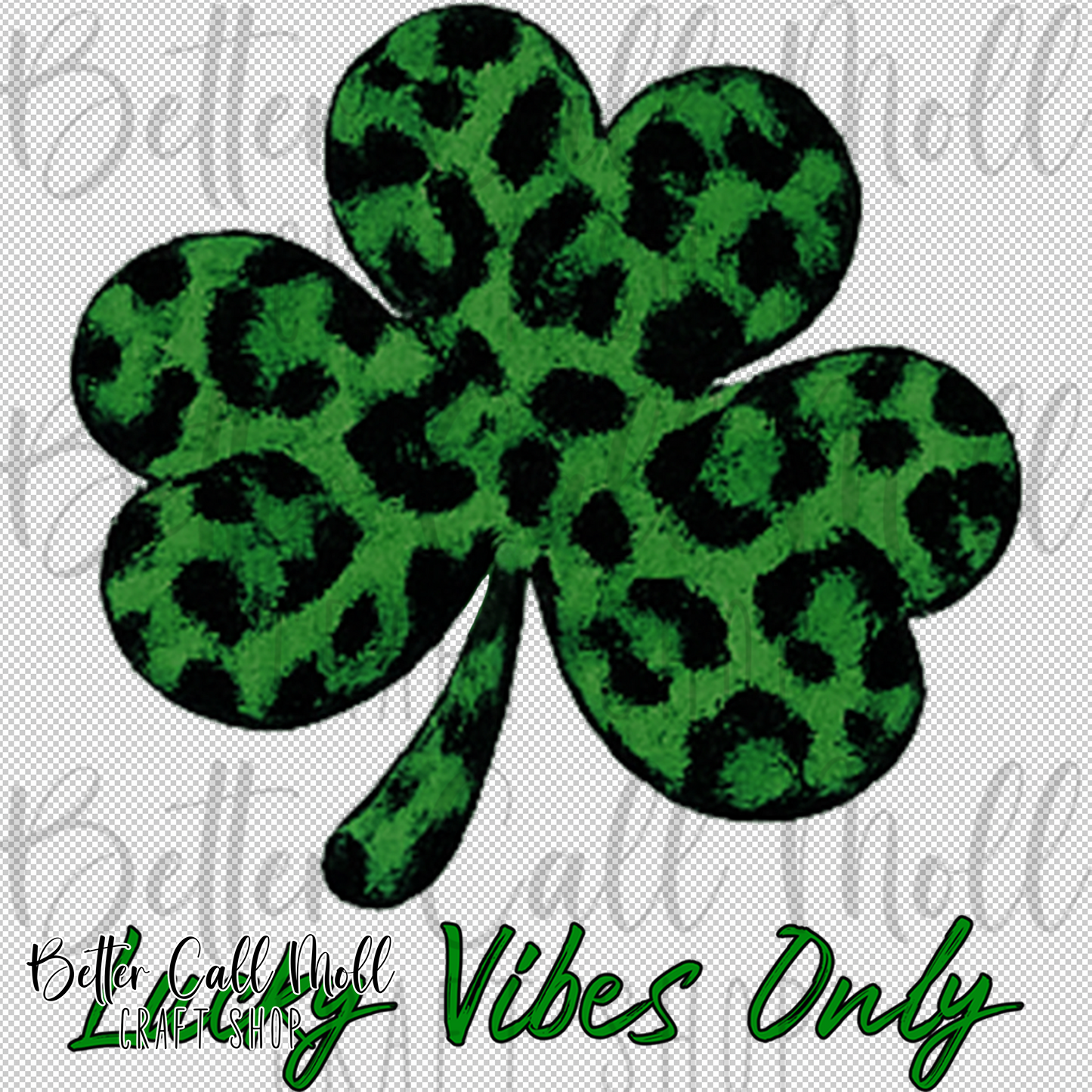 Lucky Vibes Only Green UV DTF Decal