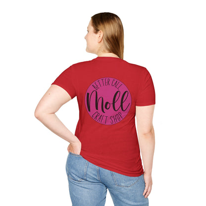 Better Call Moll Logo T-Shirt Front and Back
