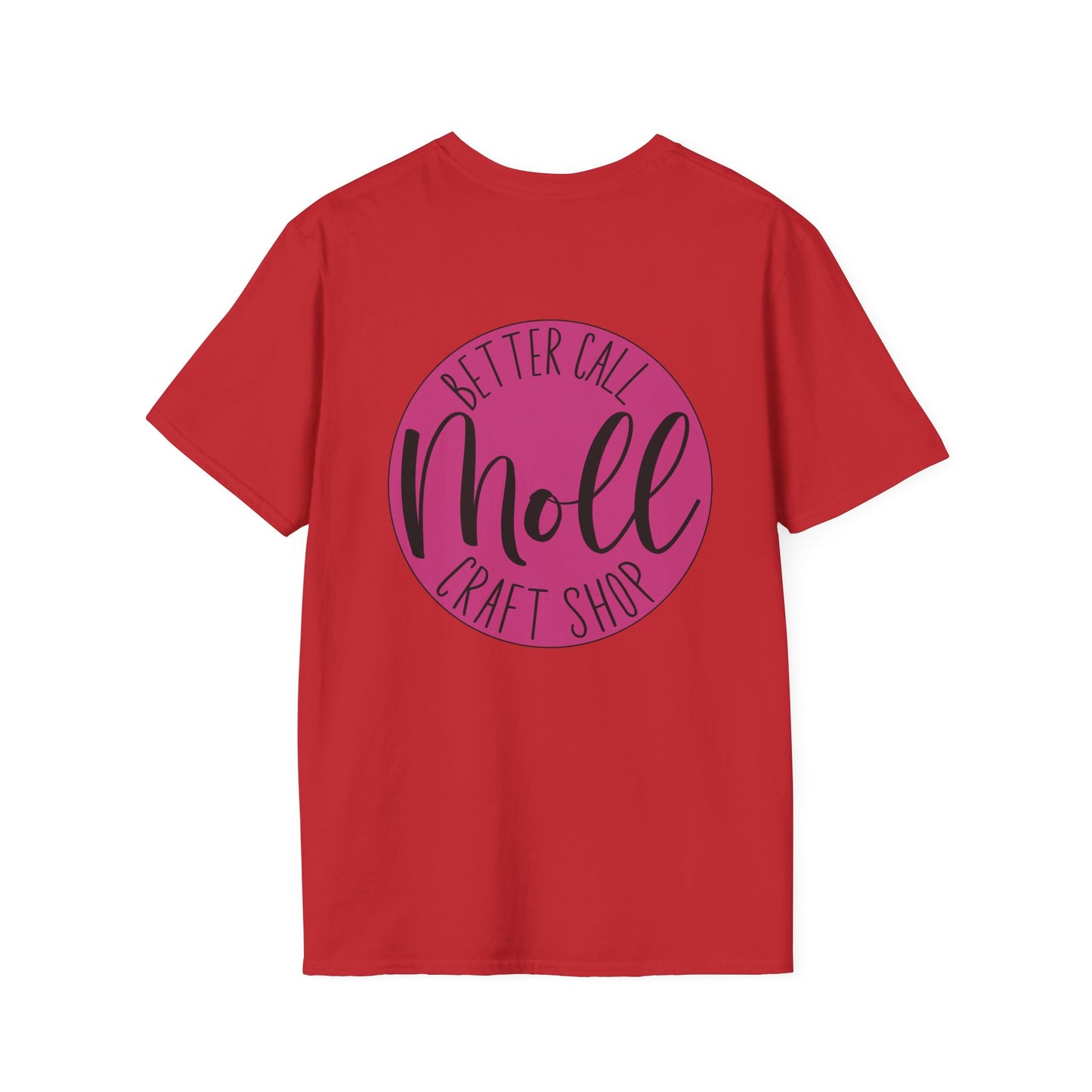 Better Call Moll Logo T-Shirt Front and Back