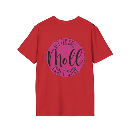 Better Call Moll Logo T-Shirt Front and Back