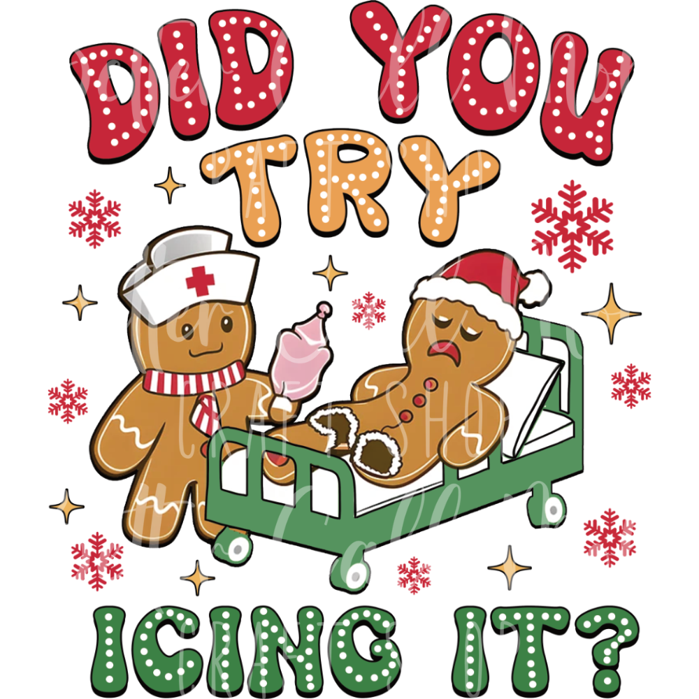 D145 - Did You Try Icing It? UV DTF Decal